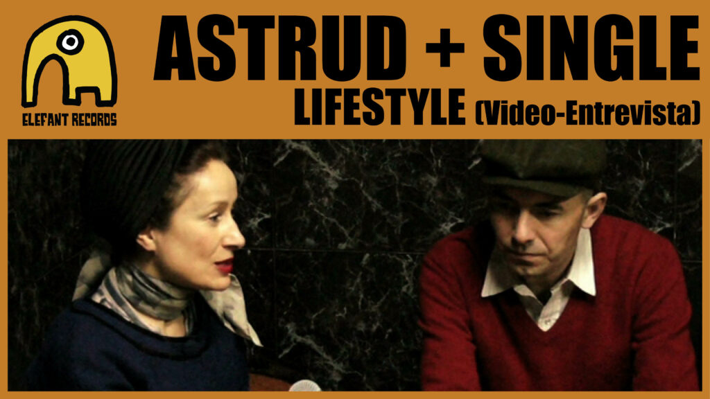 Imagen destacada de video: Lifestyle [Entrevista Astrud + Single]